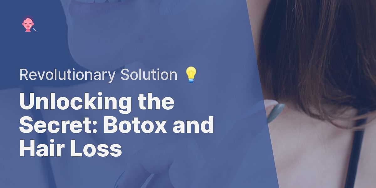 Can Botox Help with Hair Loss?