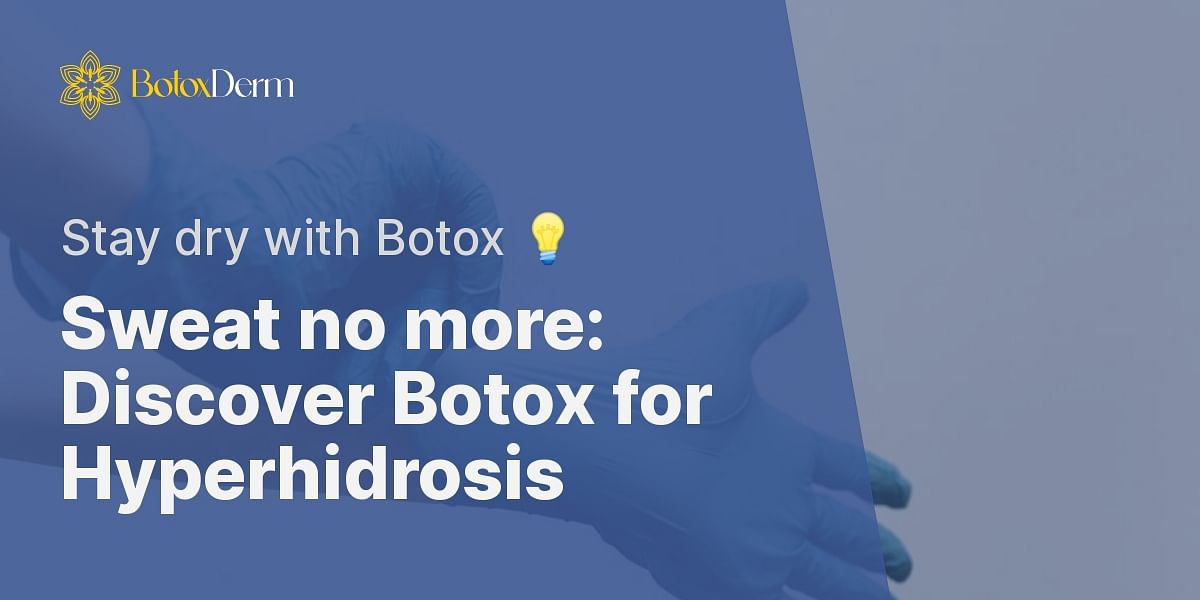 Understanding Botox Treatment For Hyperhidrosis: Test Your Knowledge